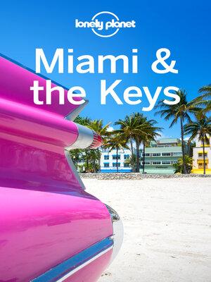 cover image of Lonely Planet Miami & the Keys